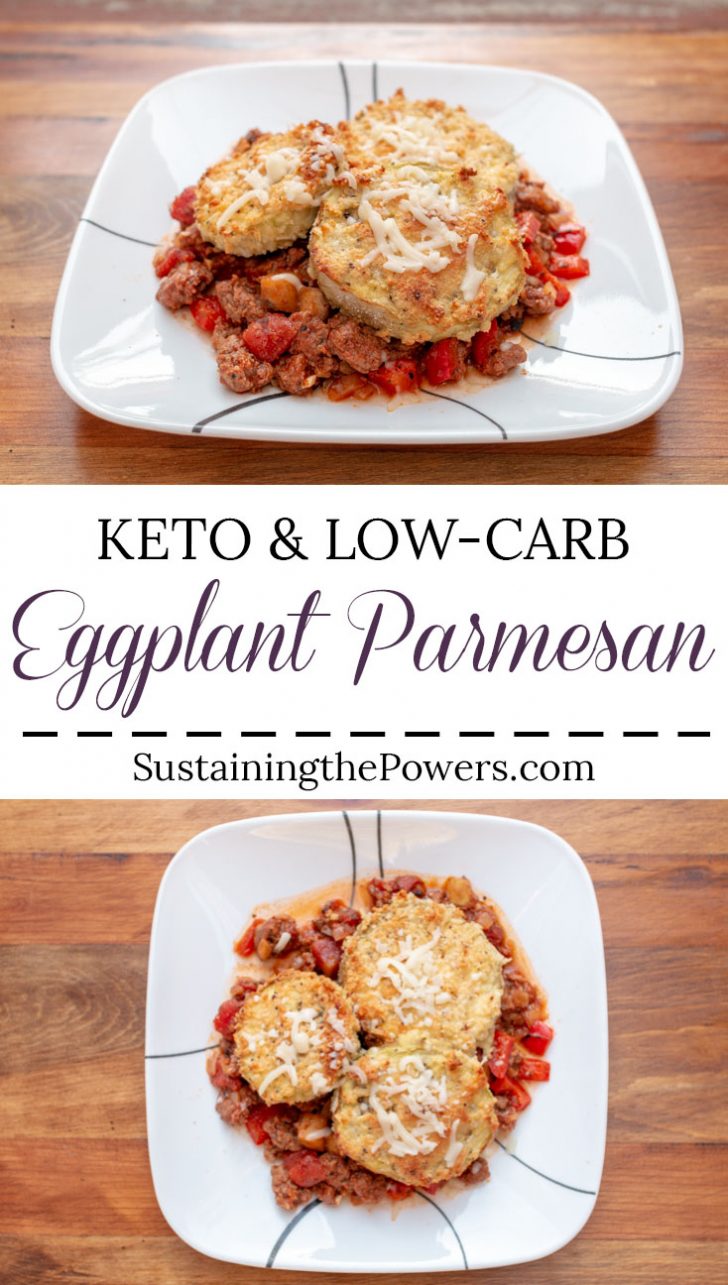 Low-Carb Eggplant Parmesan - Sustaining the Powers